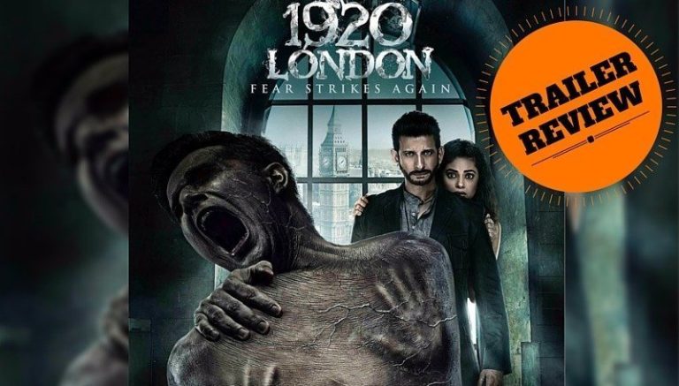1920 LONDON Trailer Review: Spooky? Not So Much!