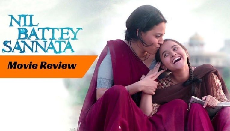 NIL BATTEY SANNATA Movie Review: Beautiful Mother-Daughter Story