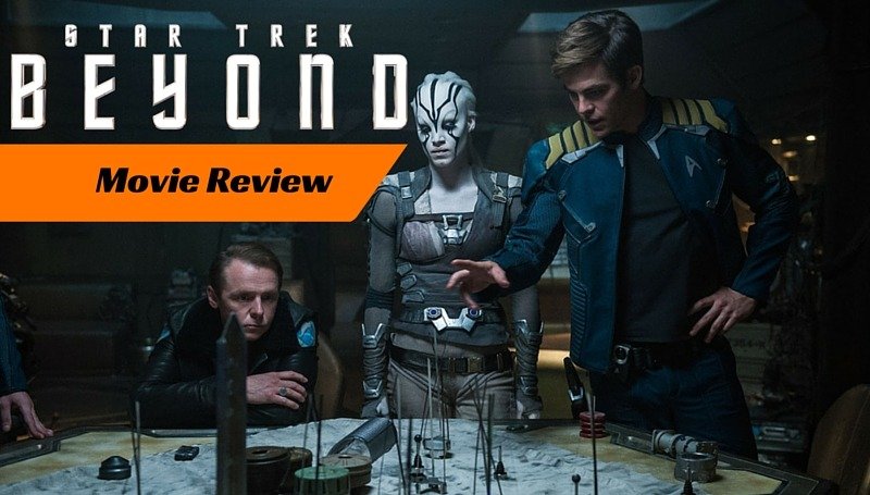 Star Trek Beyond Movie Review Living Up To The Name Almost