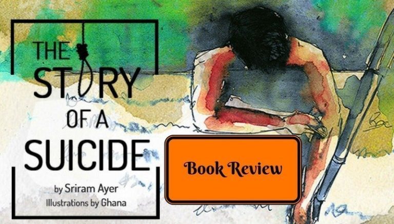 ‘THE STORY OF A SUICIDE’ Book Review : Slow and Shocking!