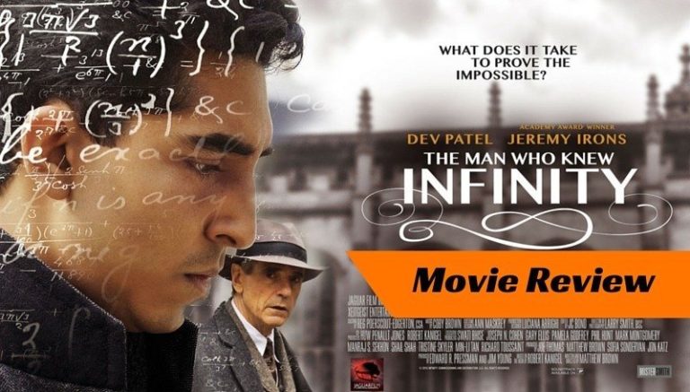 THE MAN WHO KNEW INFINITY Movie Review : Pleasant and Inspiring